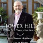 Tower Hill: The First Twenty-Five Years